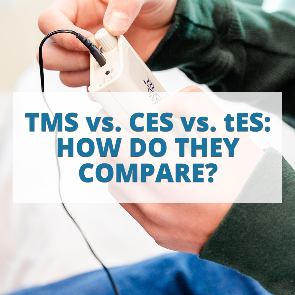 TMS vs. CES vs. tES: How Do They Compare?